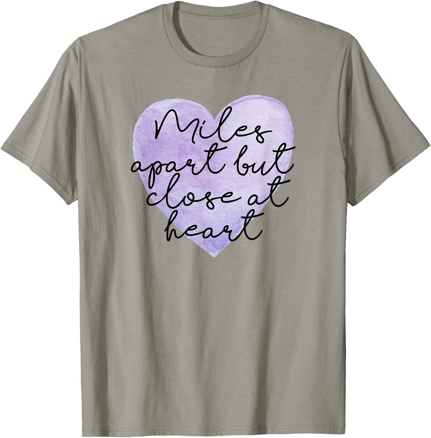 Miles Apart But Close At Heart T-Shirt - T-Shirt | Sand