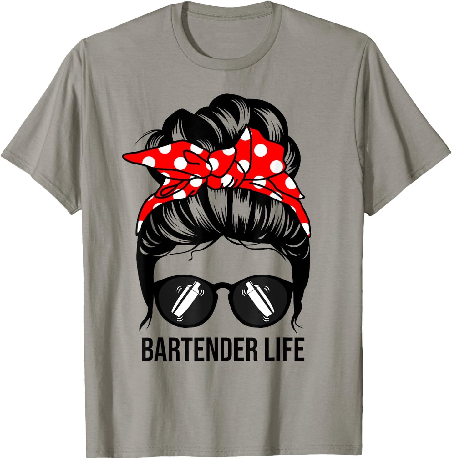 Bartender Life Messy Bun Hair Funny Bartender T-Shirt - T-Shirt | Sand