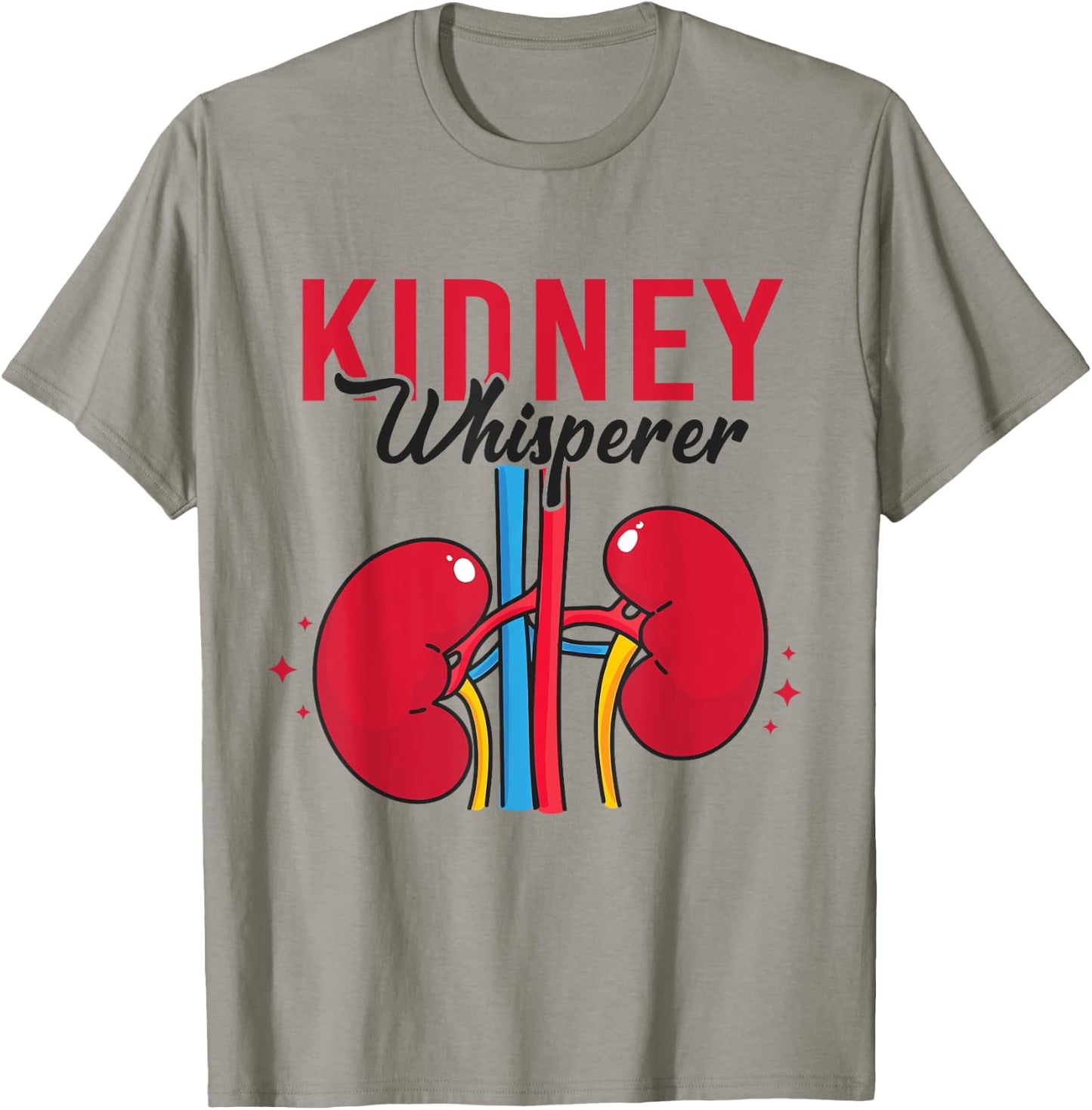Kidney Whisperer Funny Dialysis Technician Nephrology Nurse T-Shirt - T-Shirt | Sand