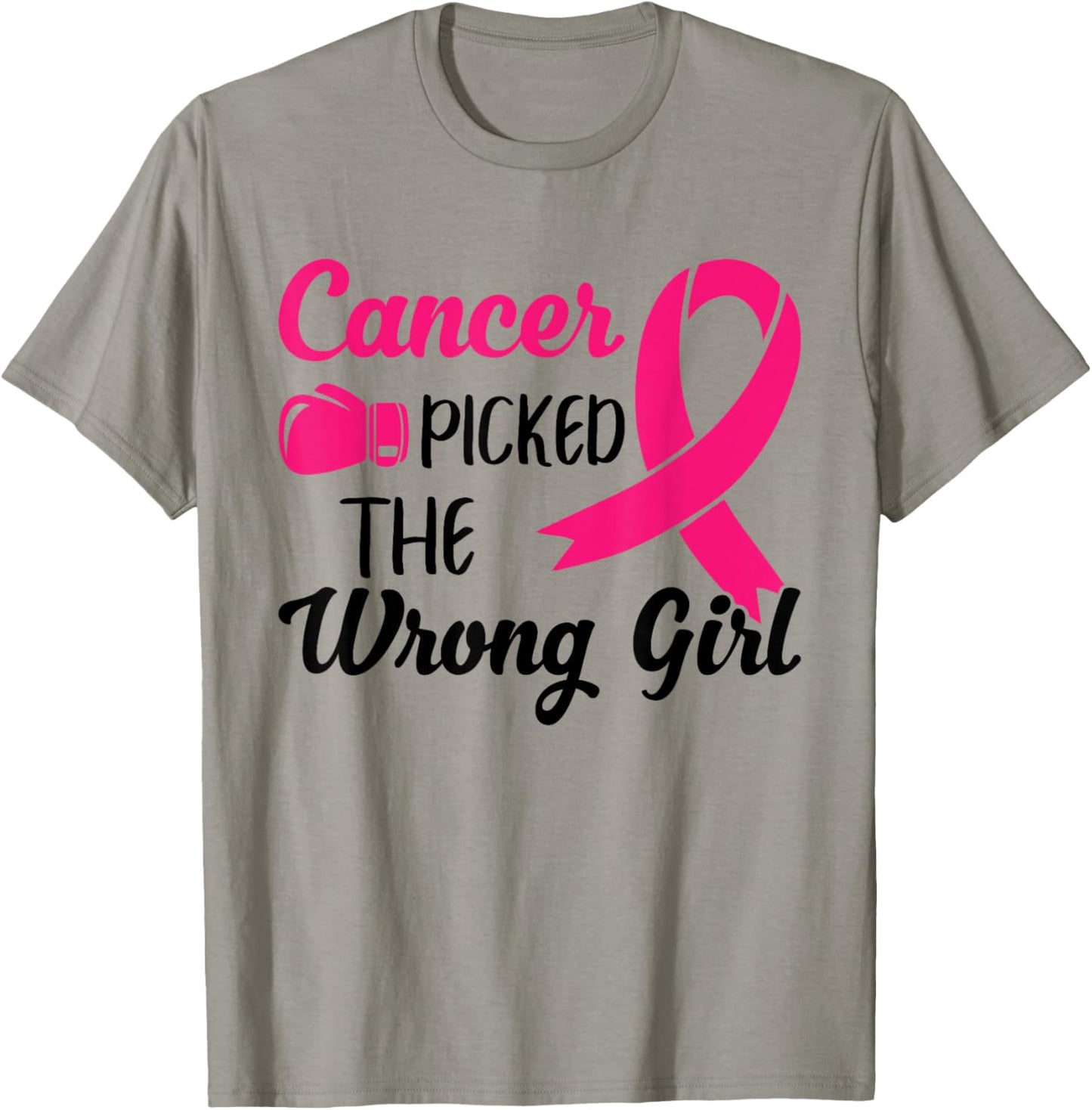 Cancer Picked The Wrong Girl Breast Cancer Survivor T-Shirt - T-Shirt | Sand