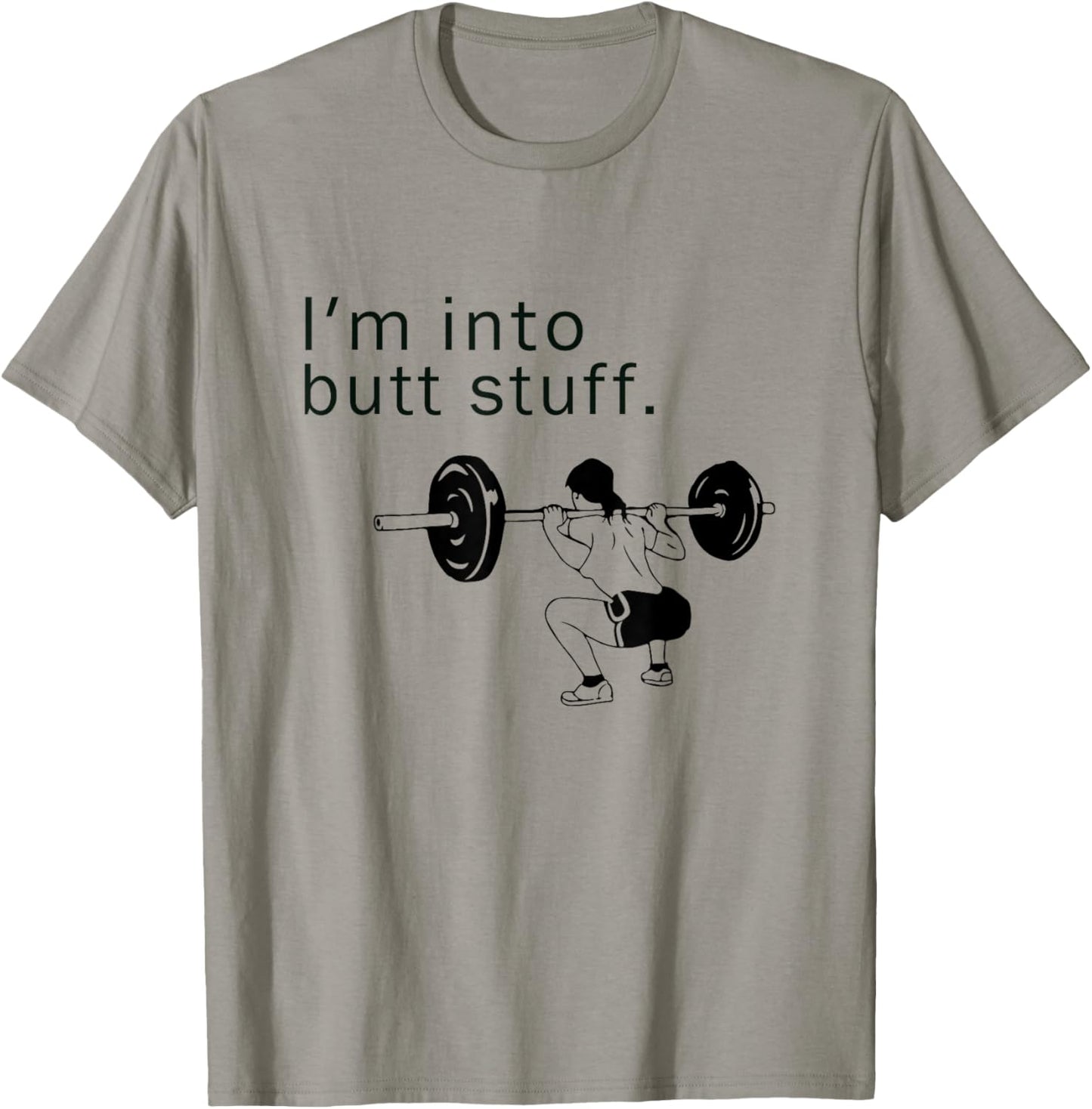 I'm into butt stuff funny gym workout T-Shirt - T-Shirt | Sand