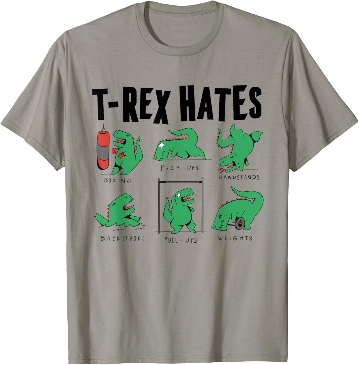 The struggle is real funny T-Rex gym workout T-Shirt - T-Shirt | Sand