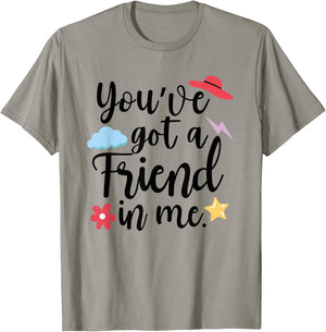 International Friendship Day You've Got a Friend in Me Team T-Shirt - T-Shirt | Sand