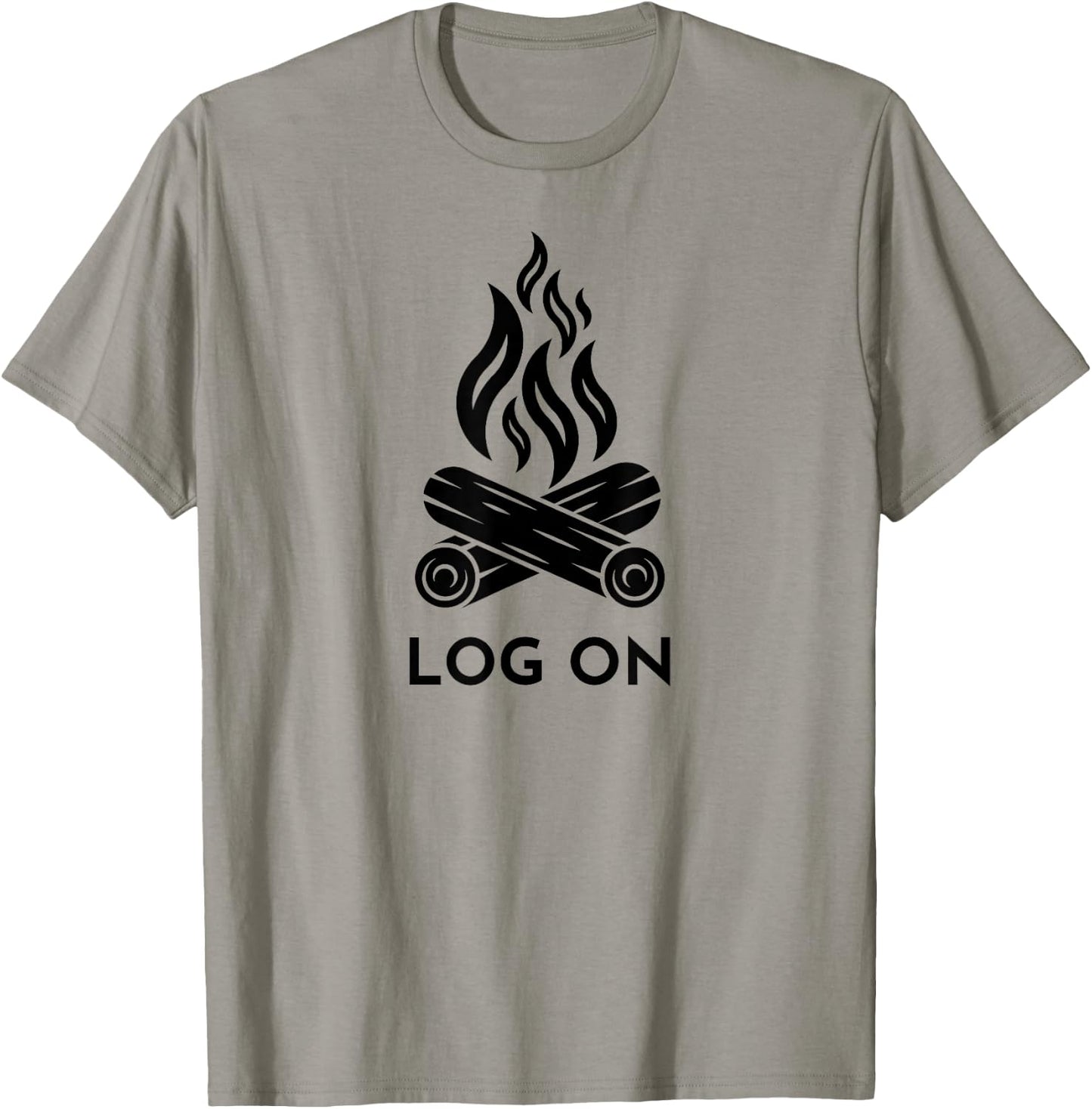Campfire Pun, Funny Camping, LOG ON T-Shirt - T-Shirt | Sand