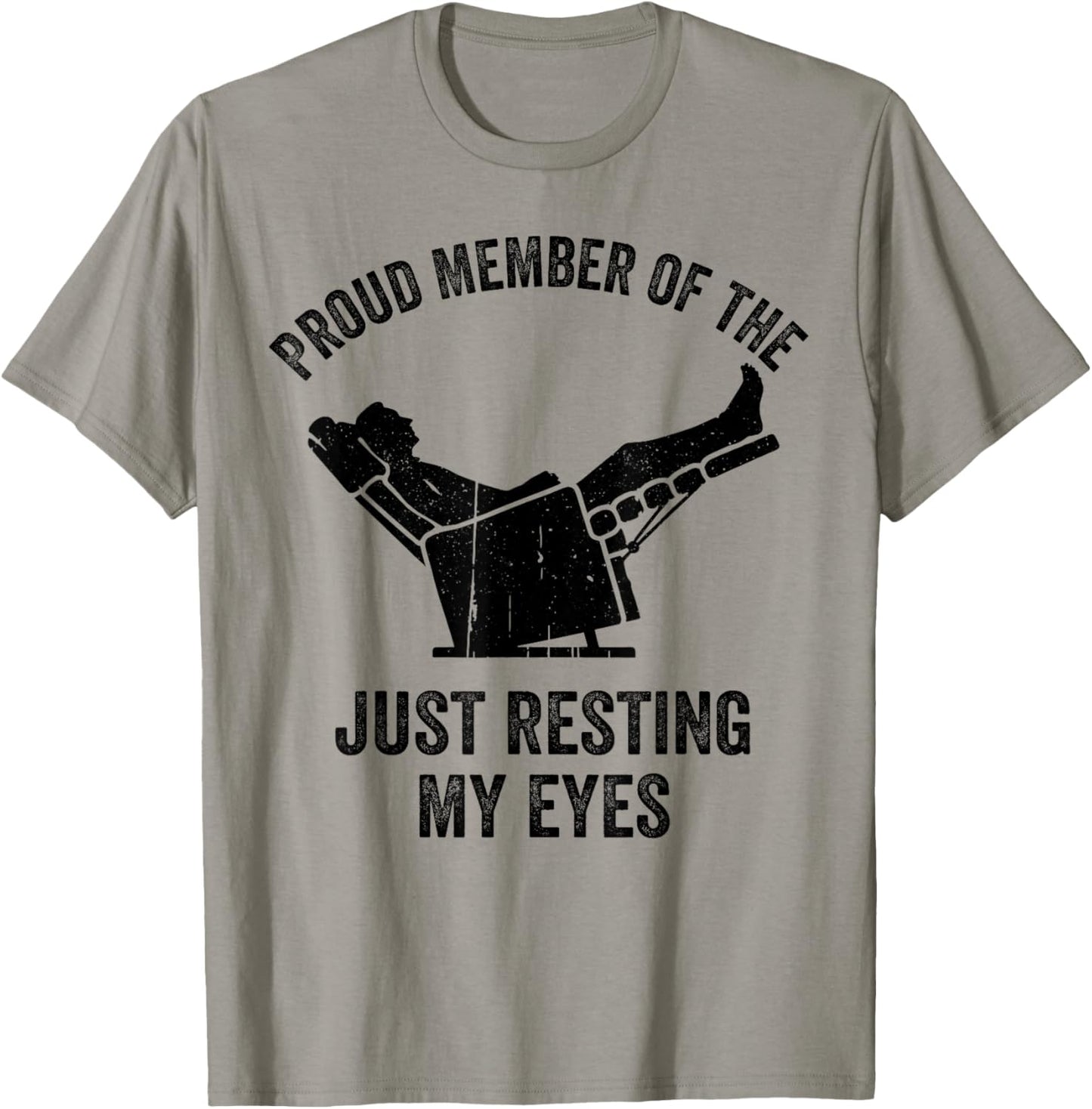 Proud Member of Just Resting My Eyes Father's Day Dad Joke T-Shirt - T-Shirt | Sand