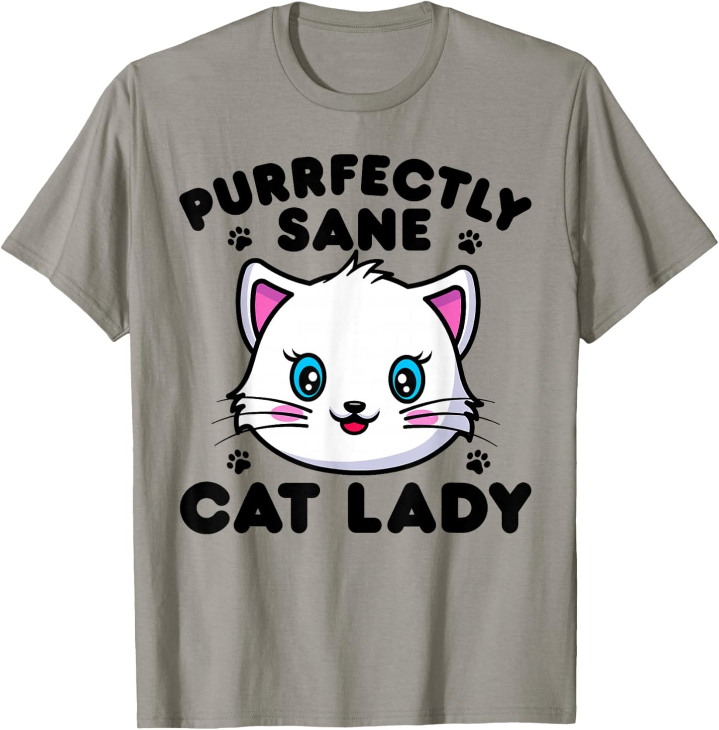 Purrfectly Sane Cat Lady Funny Women Kitty Kitten Lovers T-Shirt - T-Shirt | Sand