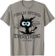 Retired It's Fine I'm Fine Everything Is Fine Retirement Cat T-Shirt - T-Shirt | Sand