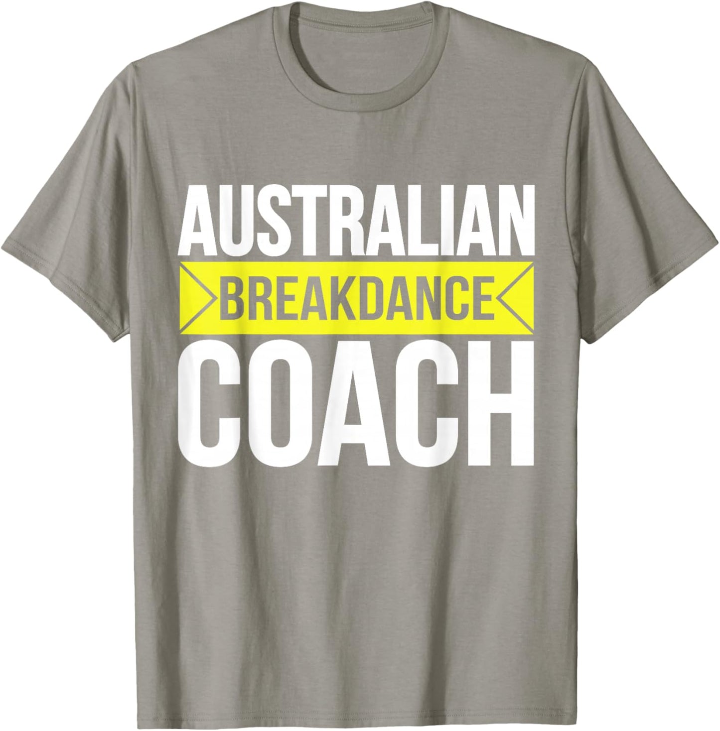 Australian Breakdancing Costume Coach Break Dancer Matching T-Shirt - T-Shirt | Sand