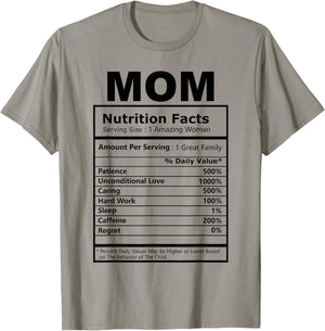 Mom Nutrition Facts Mother's Day Mama Mommy Wife Funny T-Shirt - T-Shirt | Sand