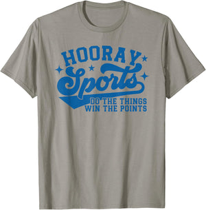 Hooray Sports do the things win the points Funny sports blue T-Shirt - T-Shirt | Sand