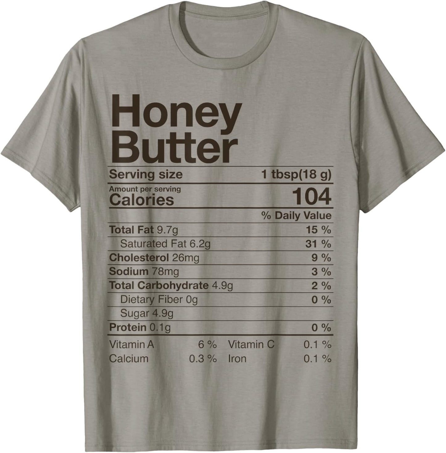 Honey Butter Nutrition Facts Thanksgiving Gifts Turkey Day T-Shirt - T-Shirt | Sand