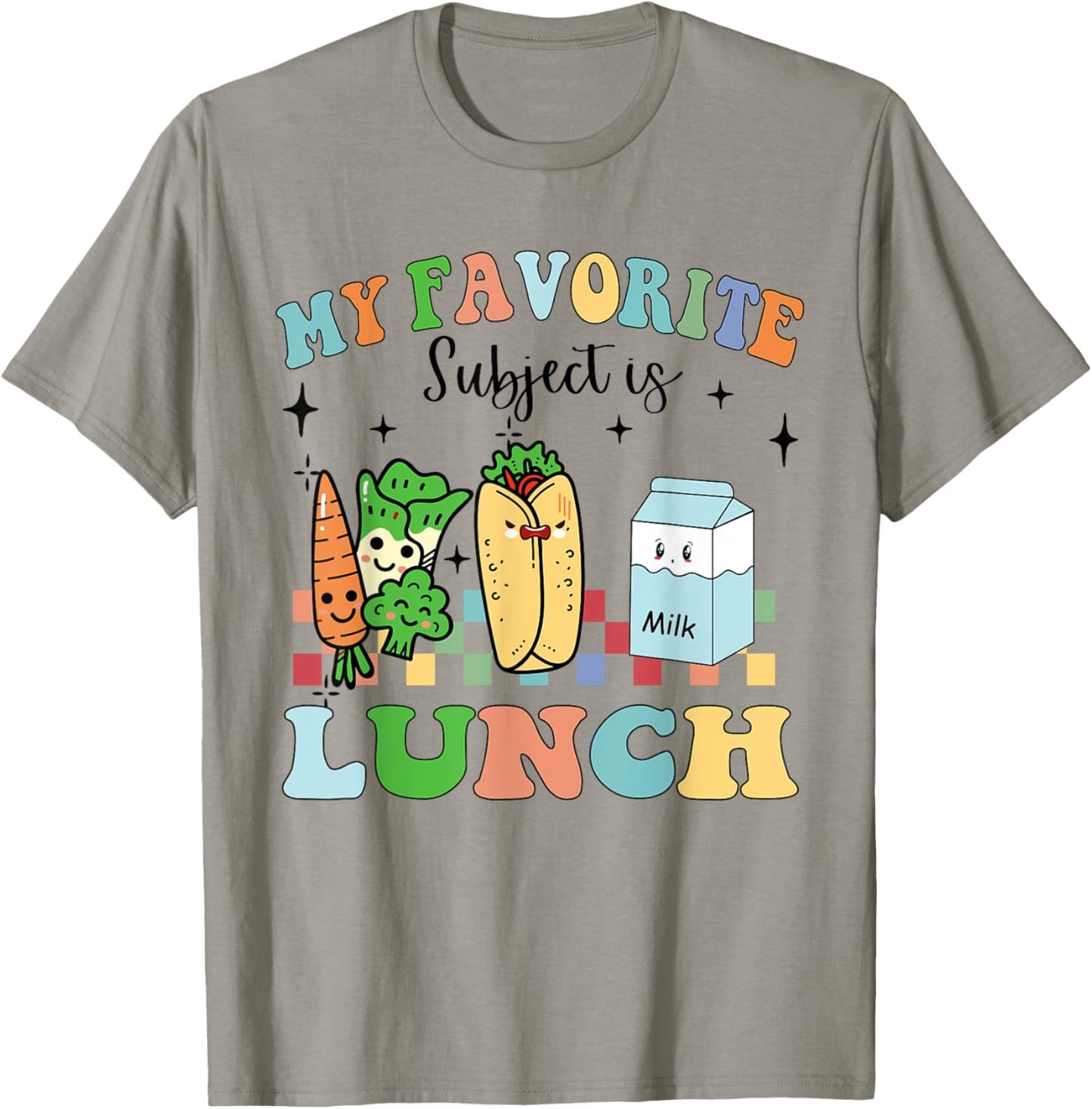 My Favorite Subject Is Lunch Funny Lunch Lady Women Men T-Shirt - T-Shirt | Sand