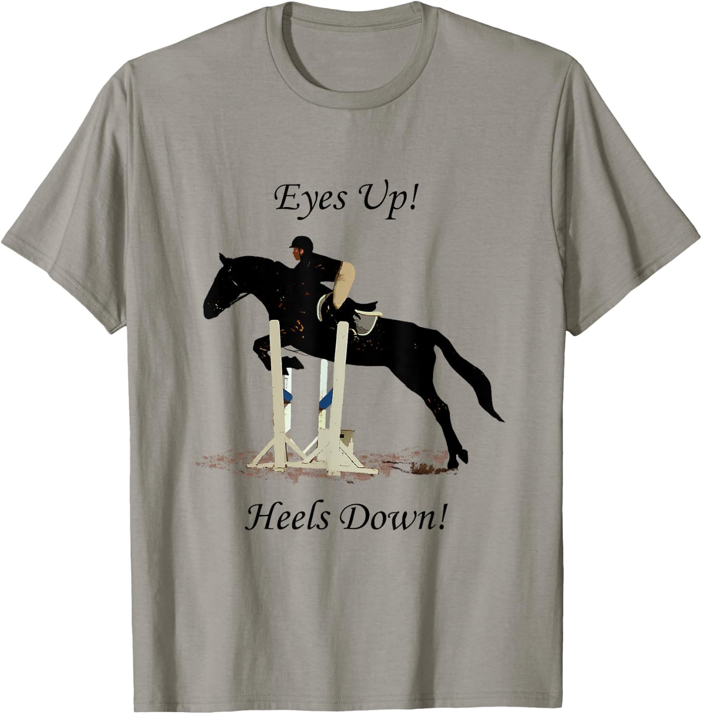 Equestrian Eyes Up Heels Down Horse T-Shirt - T-Shirt | Sand