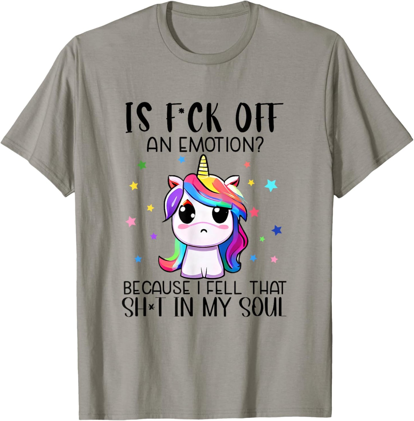 Is F_ck Off An Emotion? Funny Unicorn Jokes T-Shirt - T-Shirt | Sand