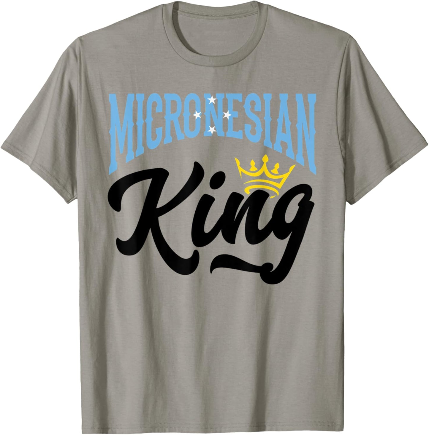 Micronesian King Micronesian Micronesia Micronesian Flag T-Shirt - T-Shirt | Sand
