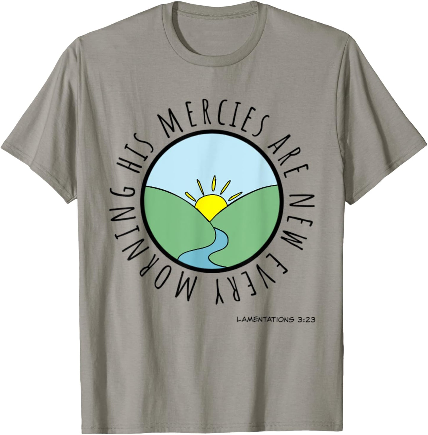 Lamentations 3:23 His Mercies New Every Morning Bible Verse T-Shirt - T-Shirt | Sand