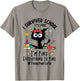 I Survived School It's Fine I'm Fine Everything is Fine T-Shirt - T-Shirt | Sand