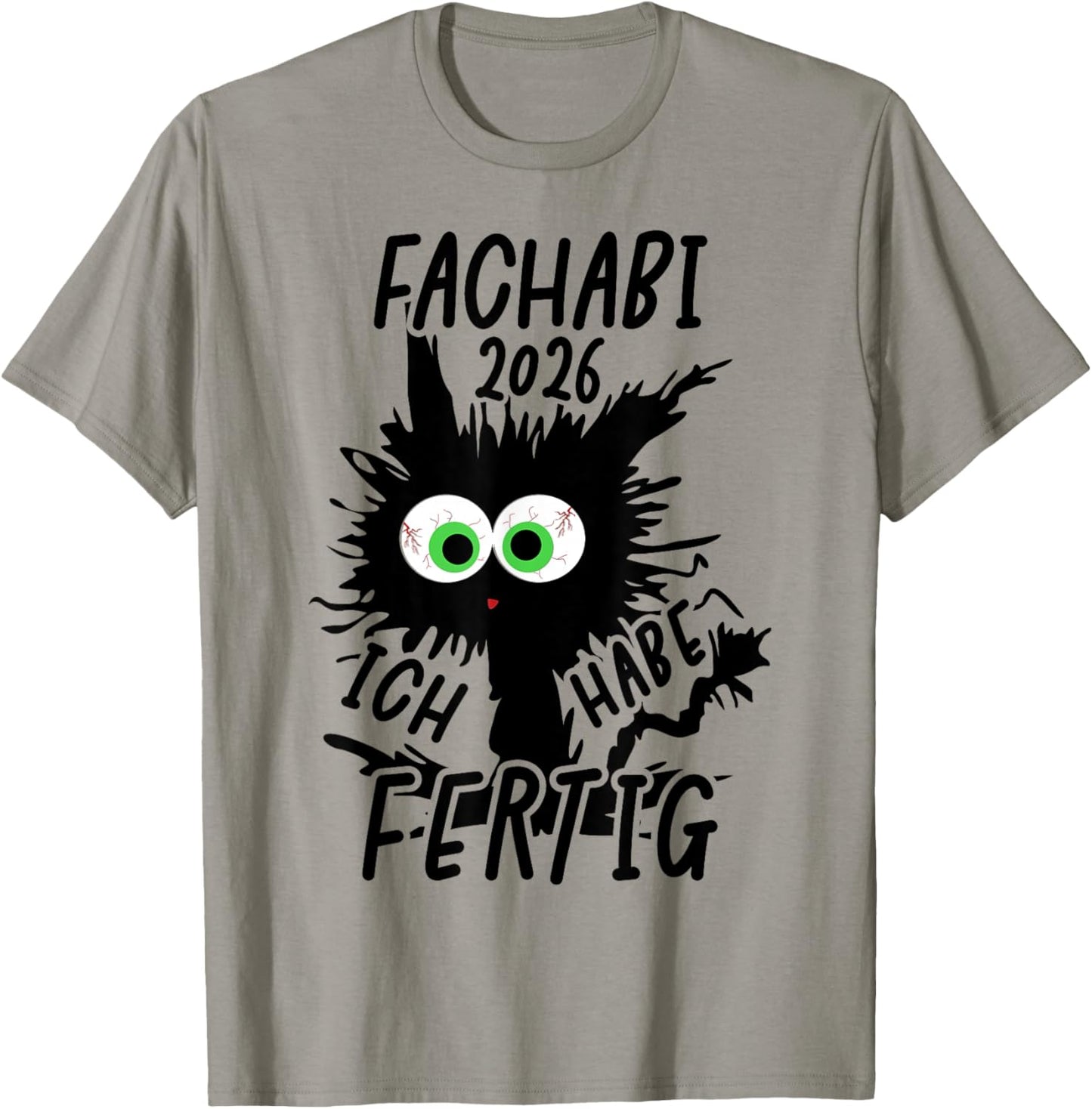 Fachabitur 2026 Ich Habe Fertig Fachabi Geschafft 2026 T-Shirt - T-Shirt | Sand