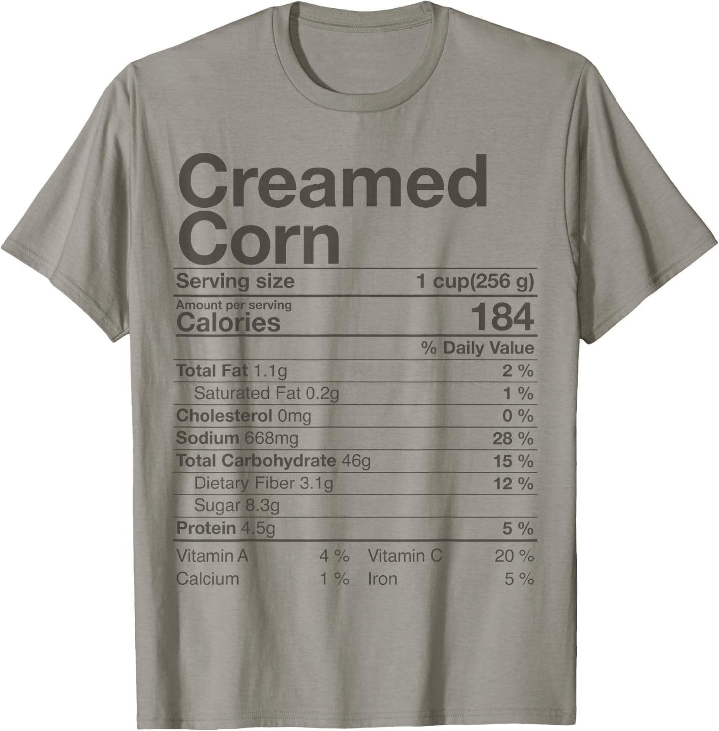 Creamed Corn Nutrition Facts Thanksgiving Gift Christmas T-Shirt - T-Shirt | Sand