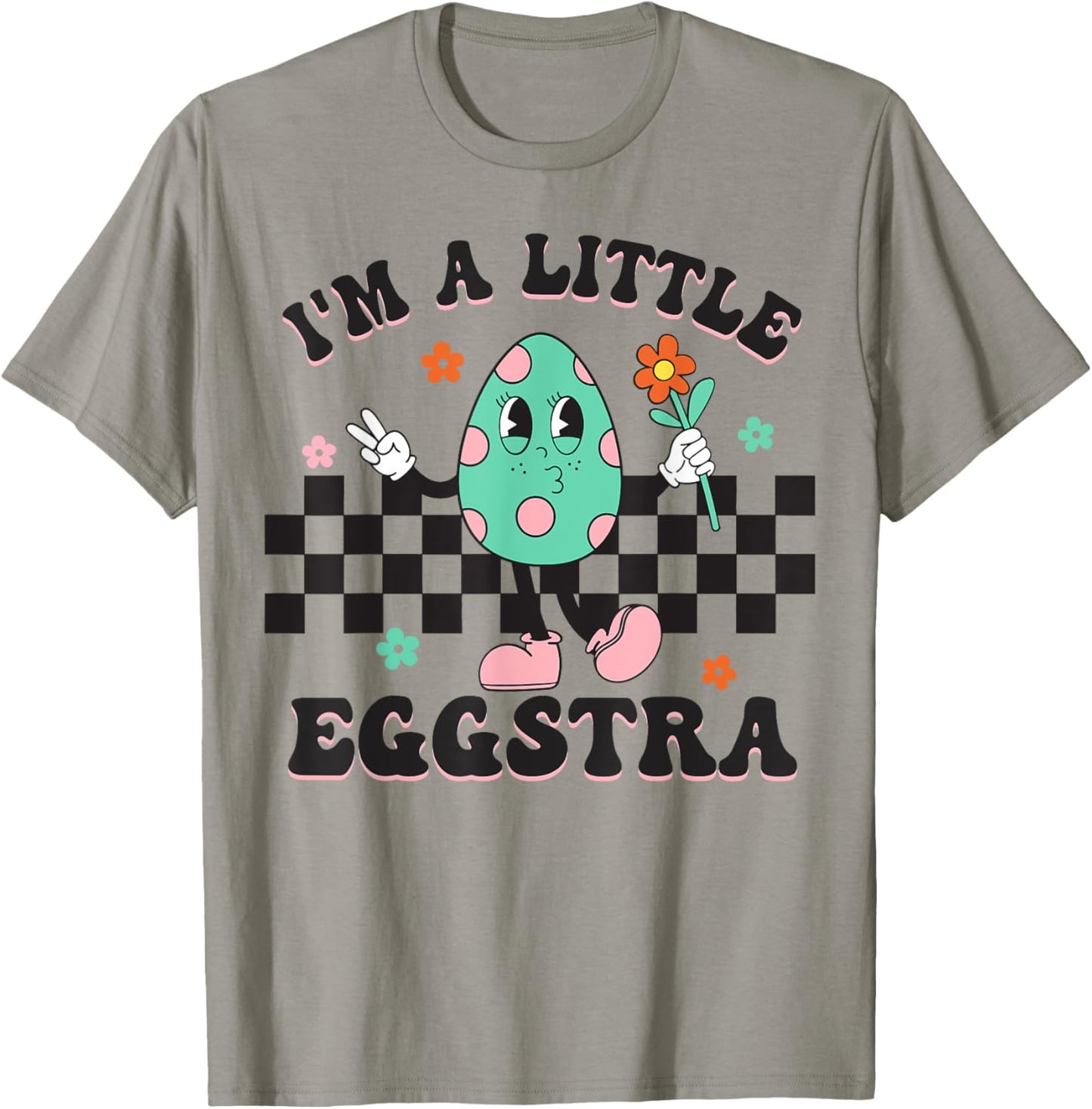 I'm A Little Eggstra Cute Bunny Eggs Happy Easter Day T-Shirt - T-Shirt | Sand