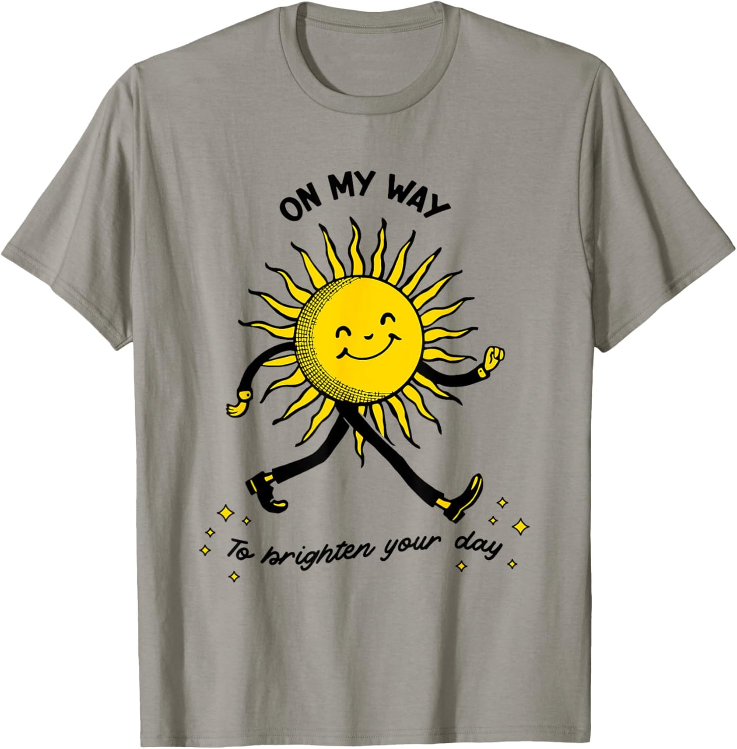 On My way to Brighten your Day Positive vibe T-Shirt - T-Shirt | Sand