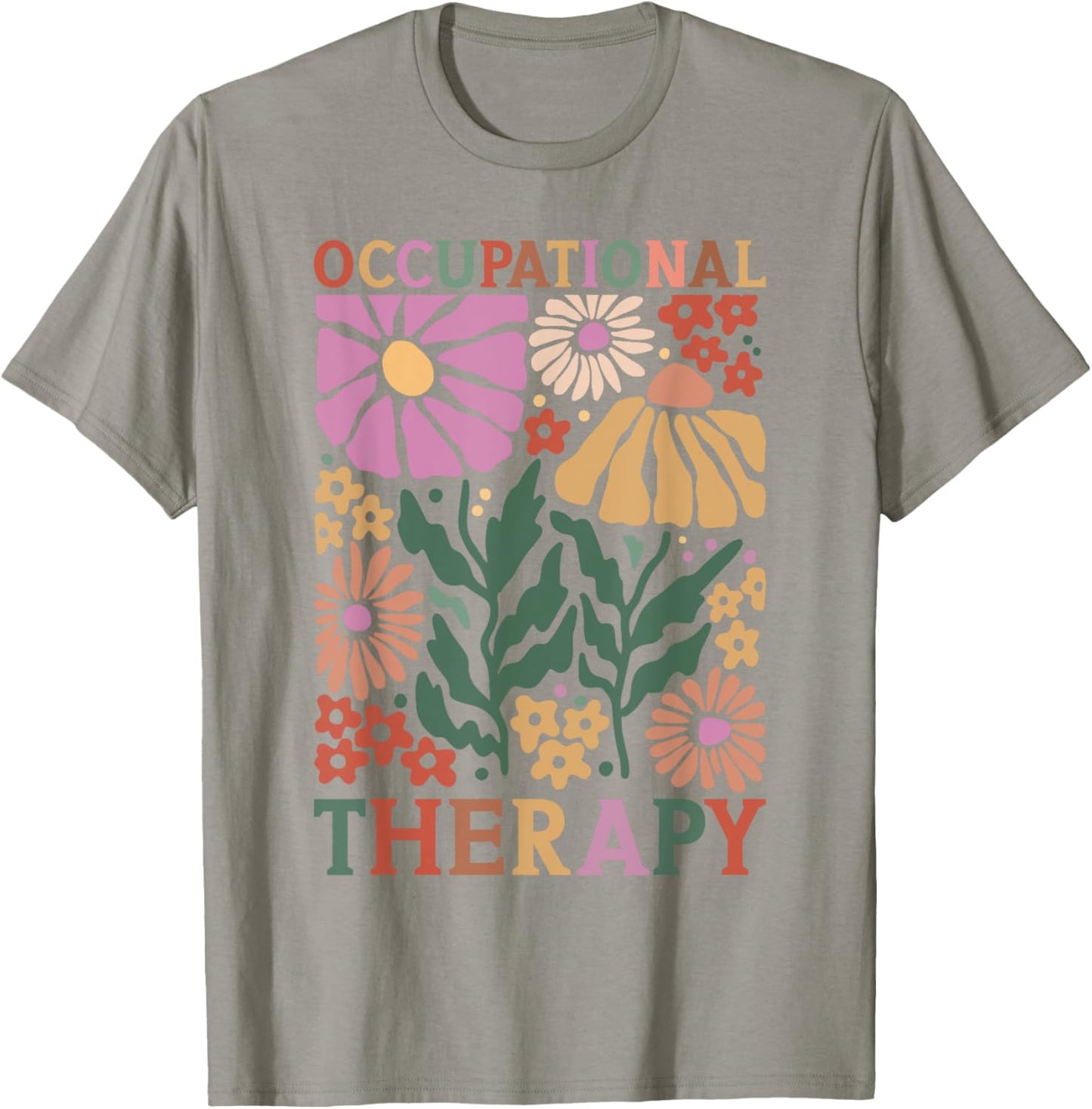 Occupational Therapy -OT Therapist OT Month design idea T-Shirt - T-Shirt | Sand