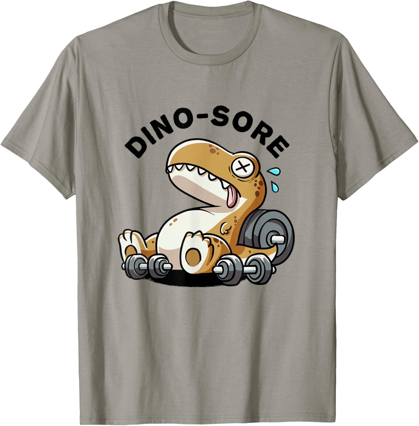 Dino Sore Dinosaurs Weightlift Workouts Gym Quotes Funny Gym T-Shirt - T-Shirt | Sand