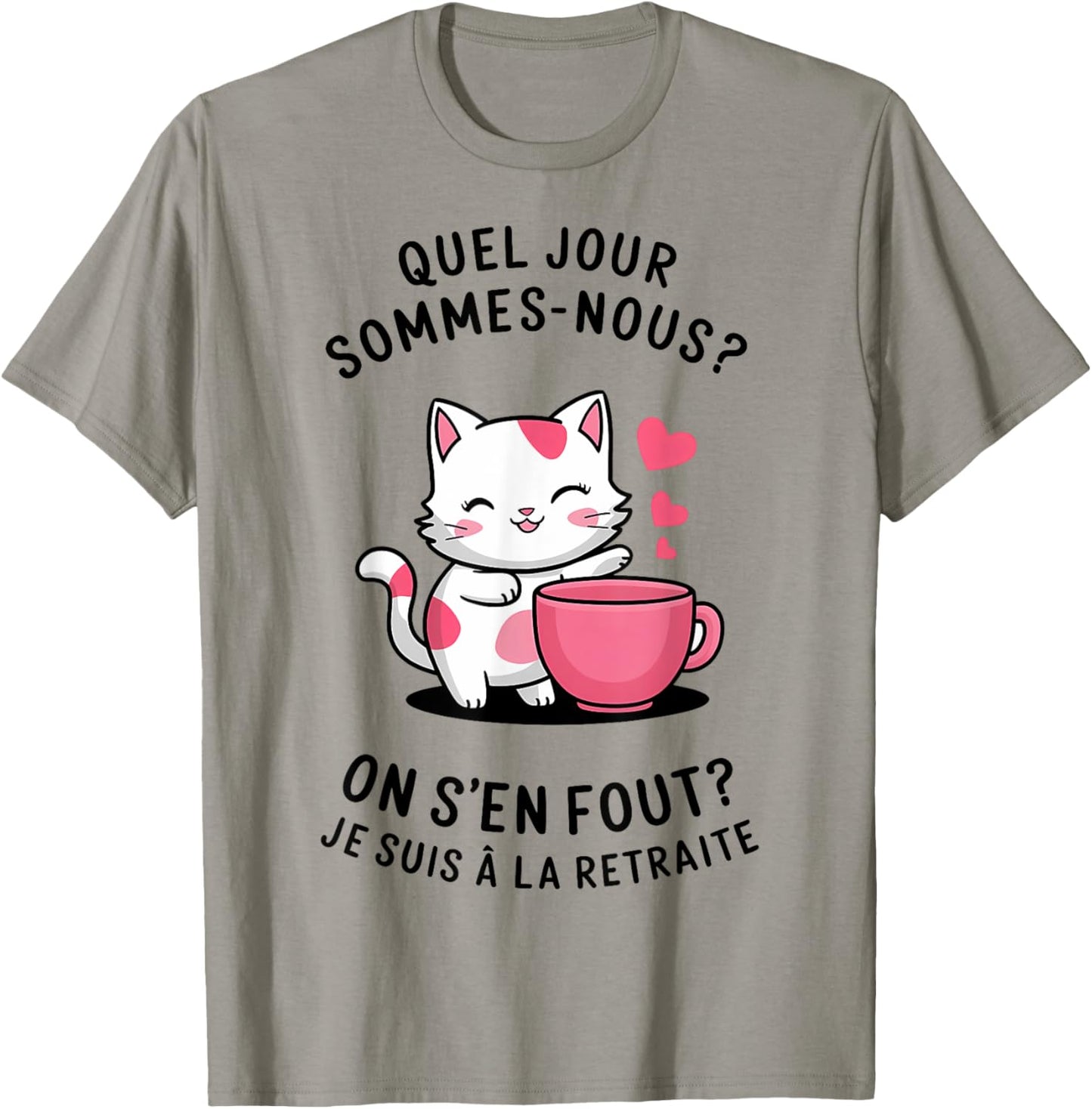 What day we don't care i'm retired T-Shirt - T-Shirt | Sand