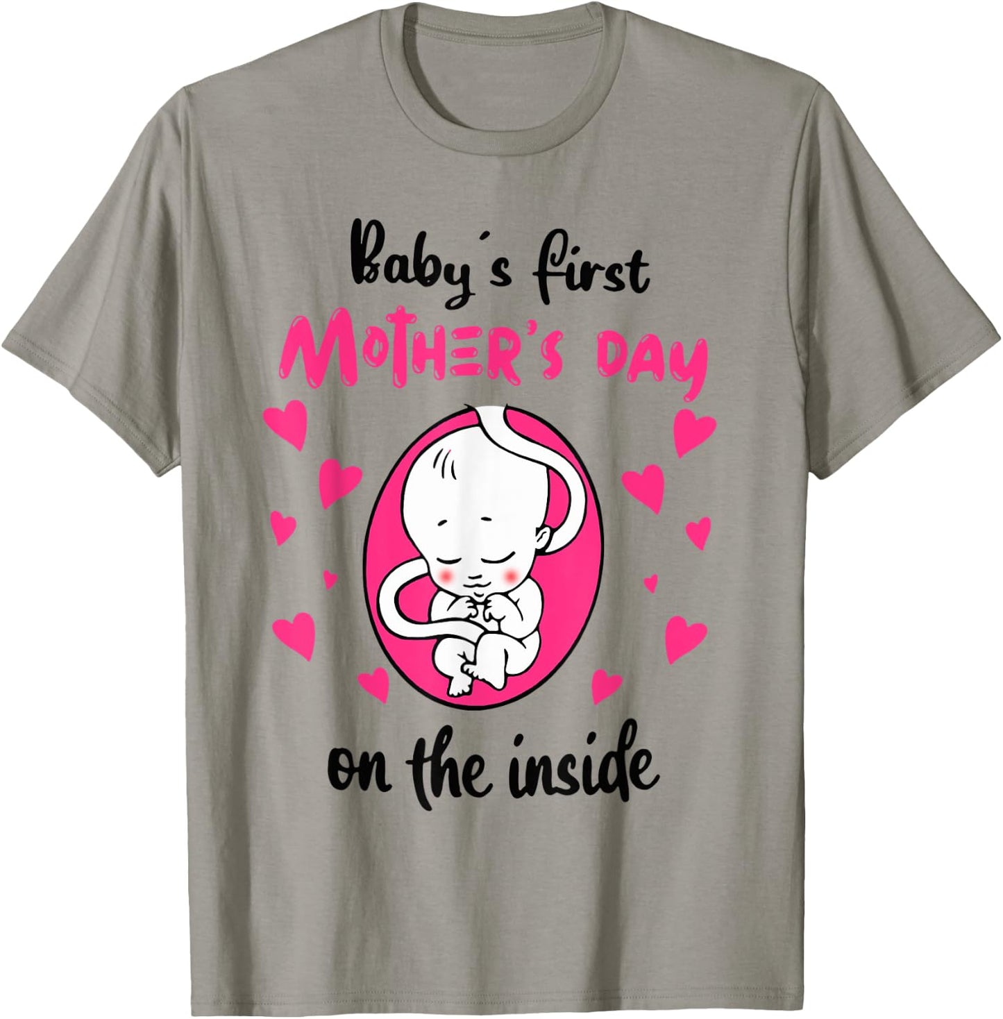 Baby's First Mother's Day On The Inside T-Shirt - T-Shirt | Sand