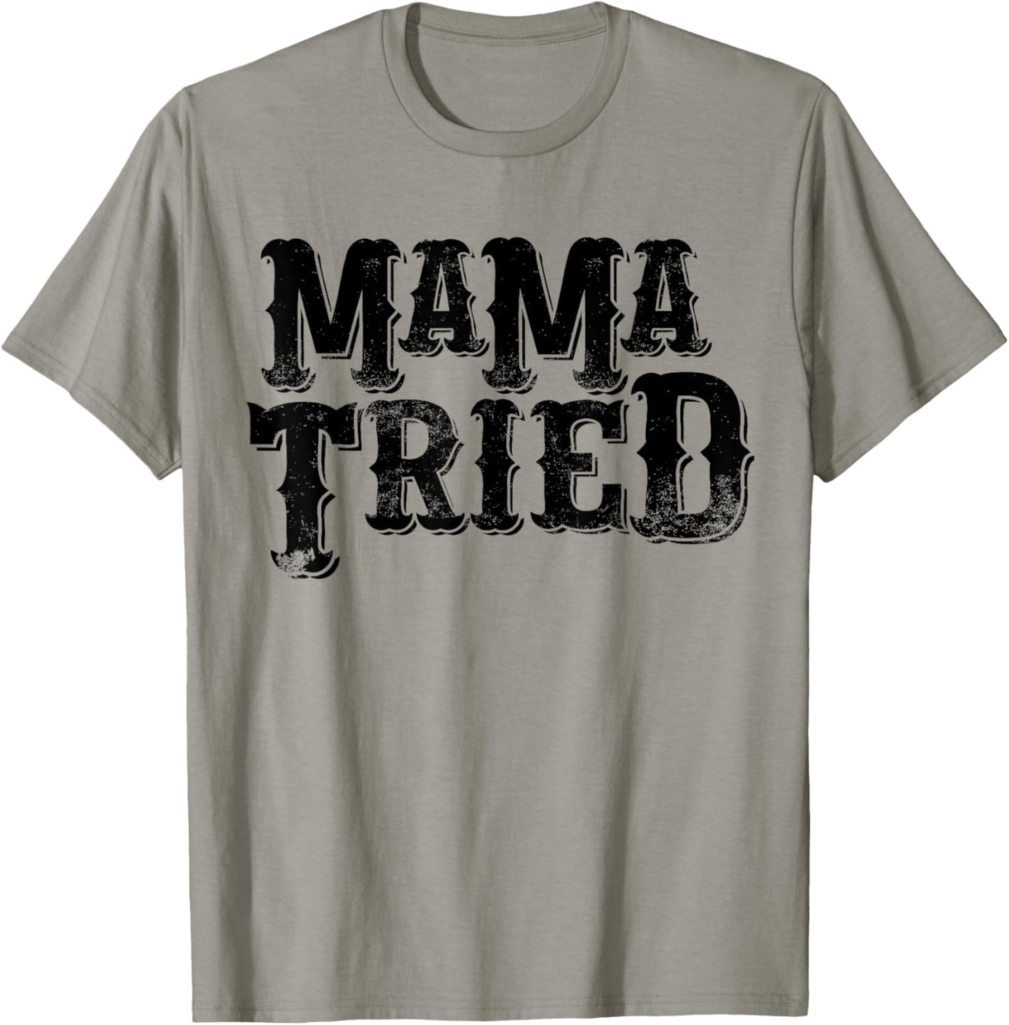Vintage Mama Tried Country Renegade Outlaw Music Lovers T-Shirt - T-Shirt | Sand