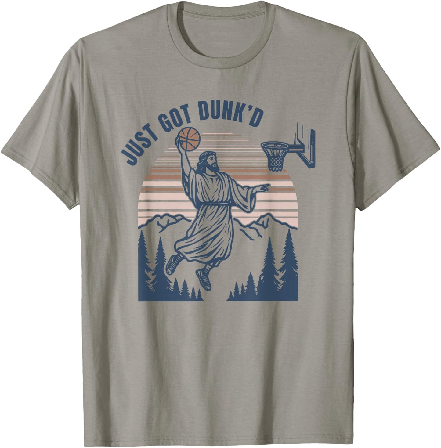 Just Got Dunked, Funny Jesus Basketball T-Shirt - T-Shirt | Sand