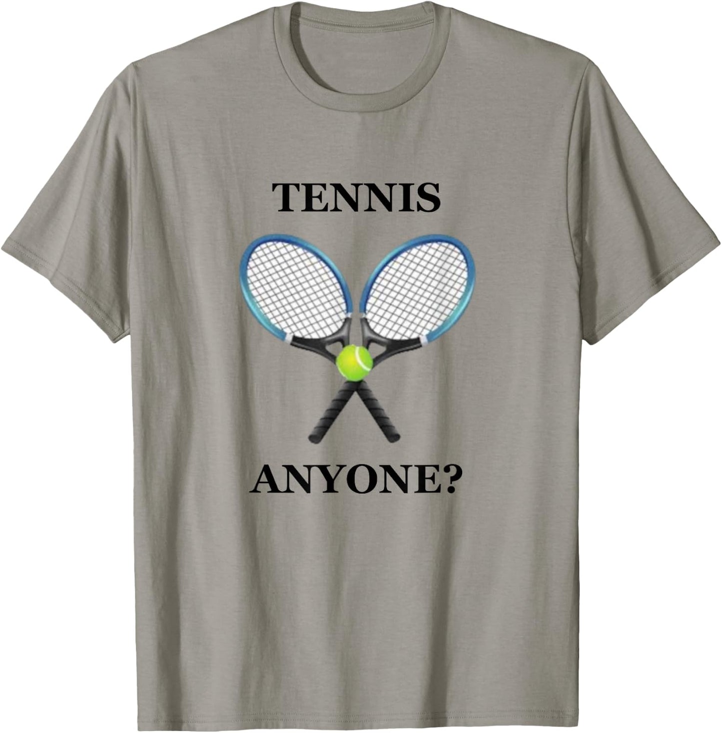Tennis Anyone T Shirt T-Shirt - T-Shirt | Sand
