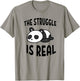 Lazy Panda The Struggle Is Real Cute Panda T-Shirt - T-Shirt | Sand