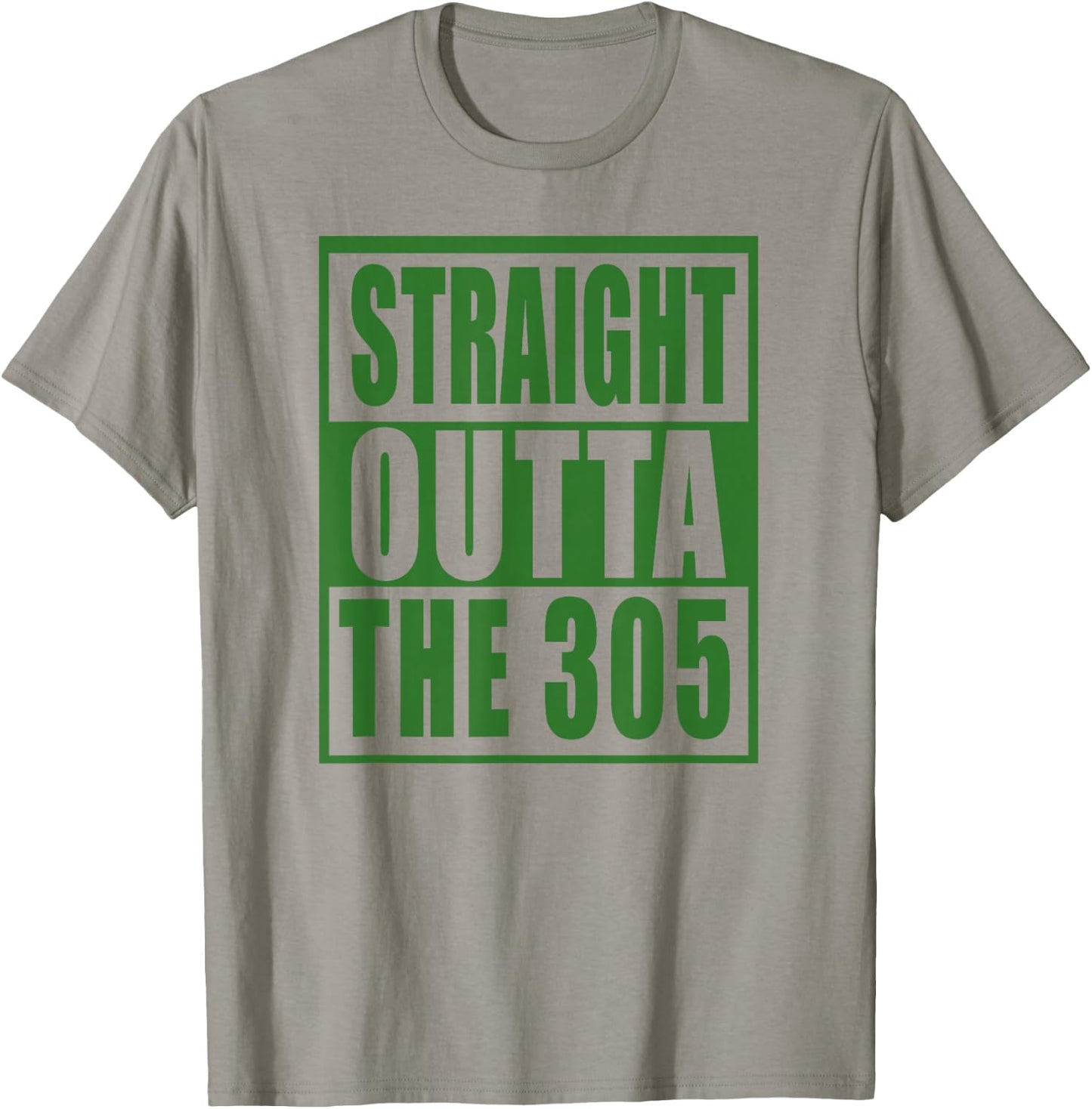 305 Miami Straight Outta The 305 Funny South Florida Fan T-Shirt - T-Shirt | Sand