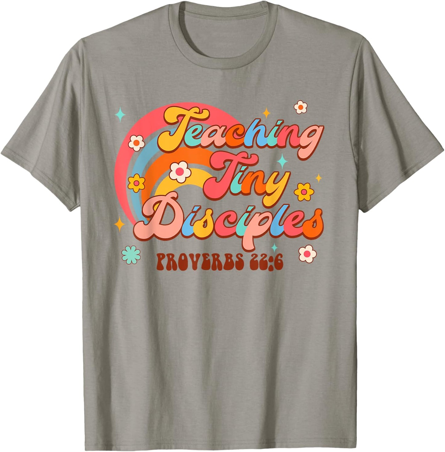 Christian Homeschool Teaching Tiny Disciples Proverbs 226 T-Shirt - T-Shirt | Sand