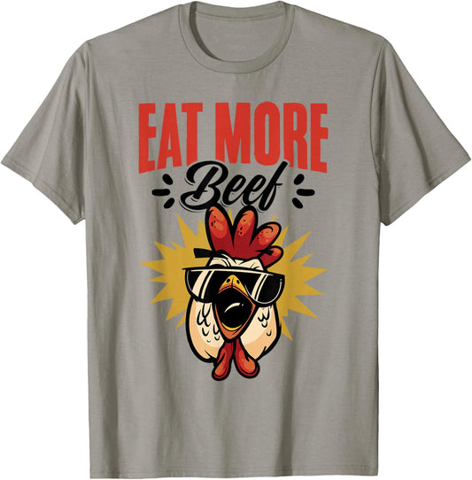Eat More Beef Chicken Farmer Beef Funny Quote T-Shirt - T-Shirt | Sand