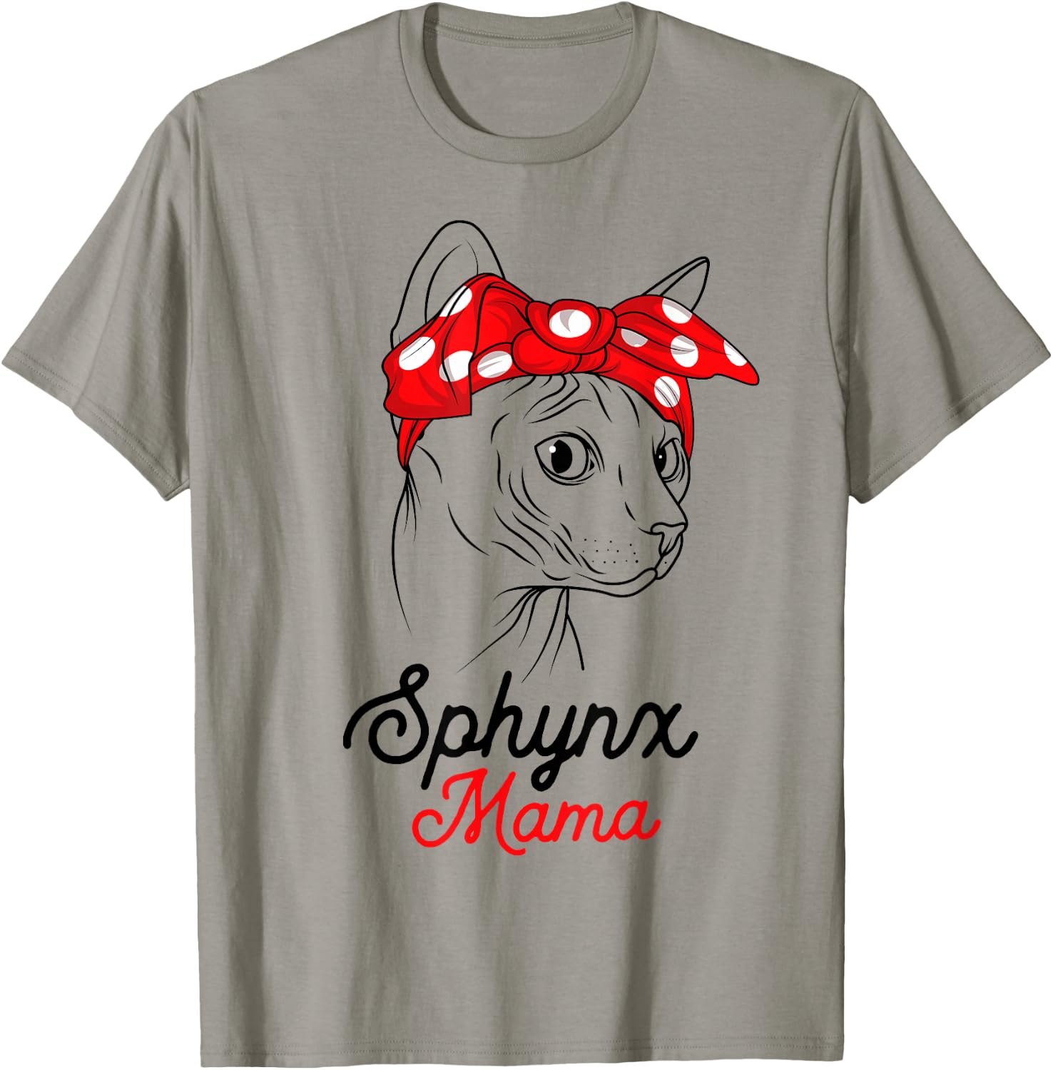 Sphynx Mama Cat Sphinx Hairless Funny Cat Owner Lovers Gift T-Shirt - T-Shirt | Sand