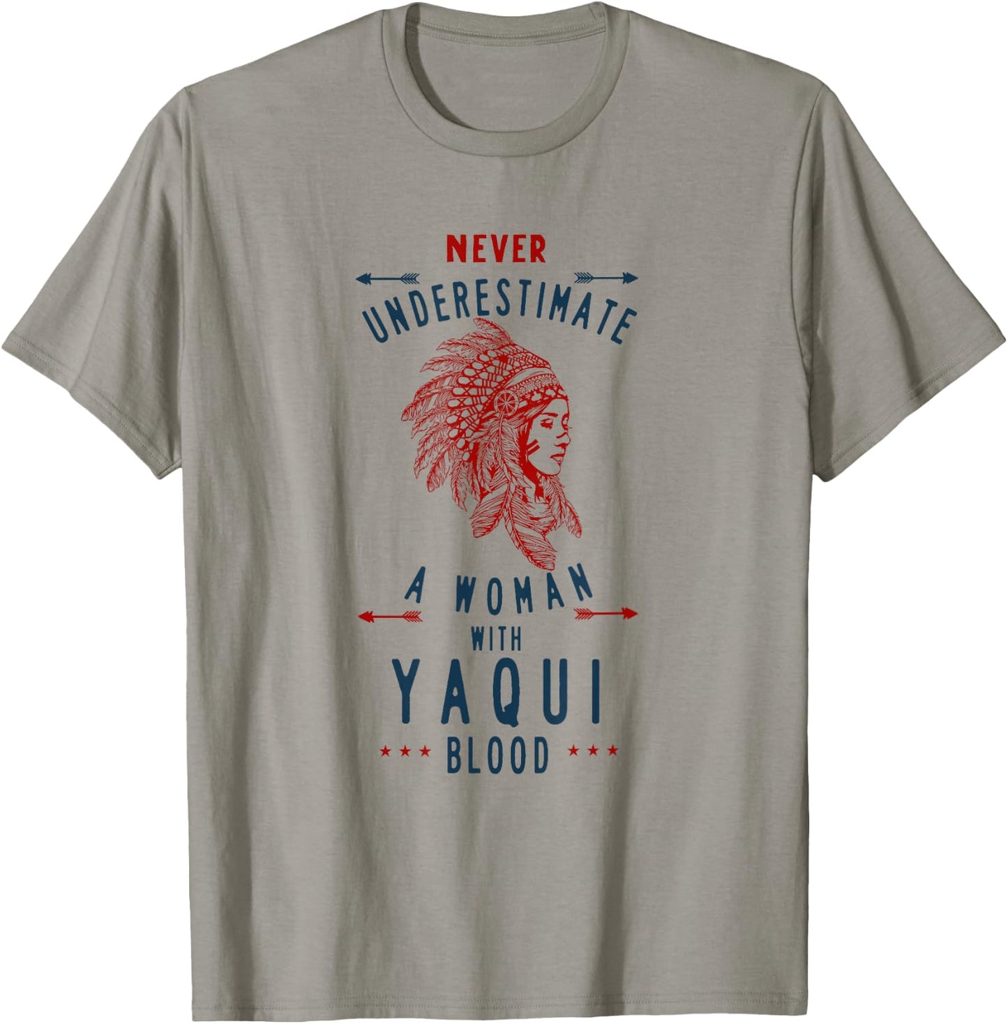 Yaqui Native Mexican Indian Woman Never Underestimate T-Shirt - T-Shirt | Sand