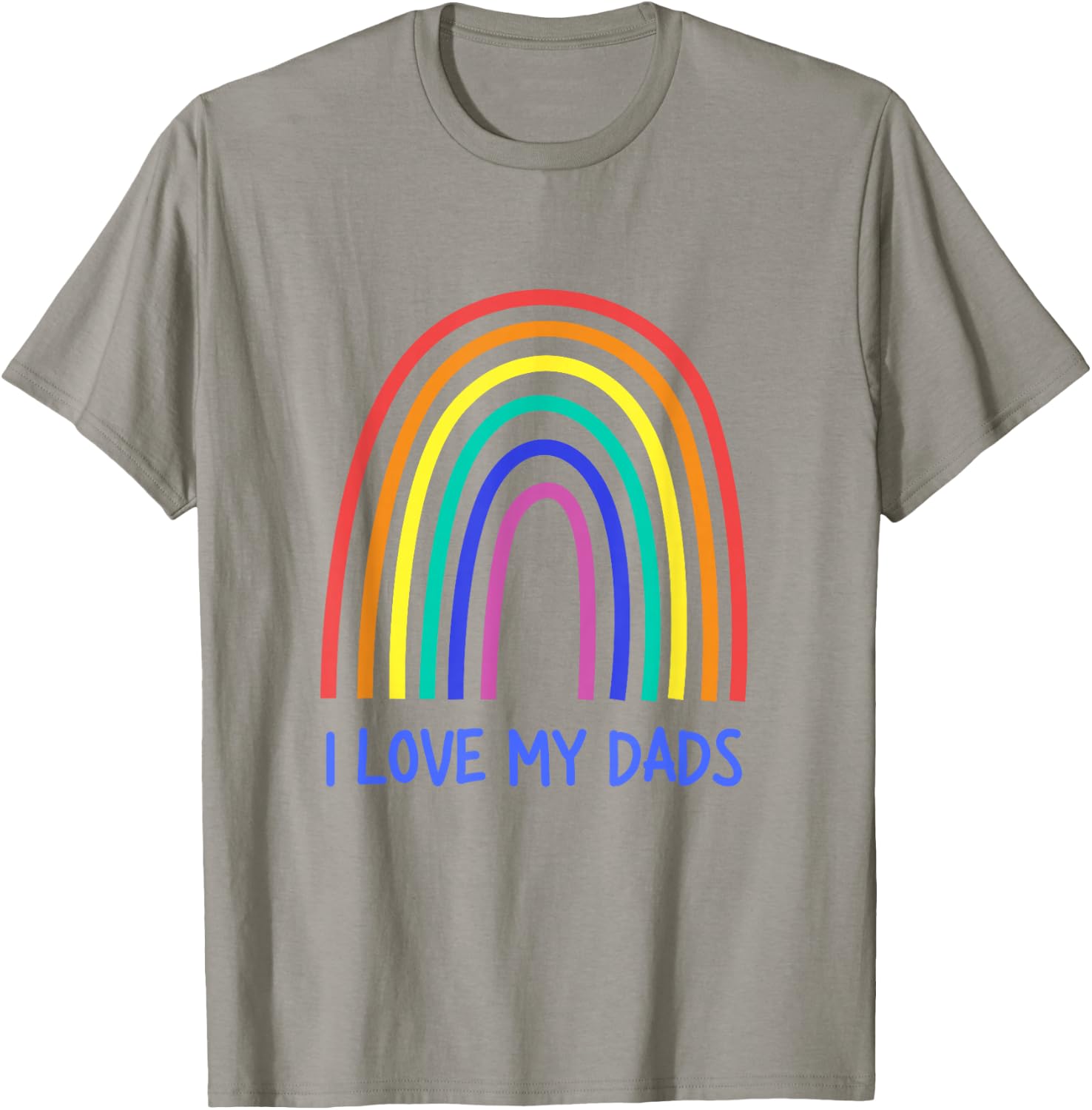 Cute I Love My Dads Rainbow Family Two Fathers 2 Daddies T-Shirt - T-Shirt | Sand