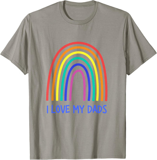 Cute I Love My Dads Rainbow Family Two Fathers 2 Daddies T-Shirt - T-Shirt | Sand