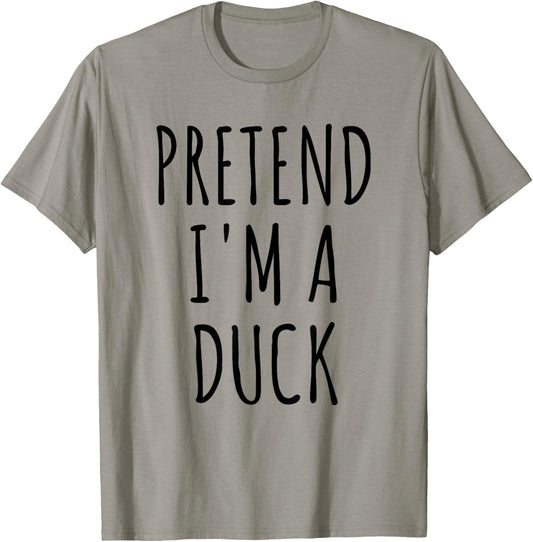 Pretend I'm A Duck Funny Lazy Easy Duck Halloween Costume T-Shirt - T-Shirt | Sand