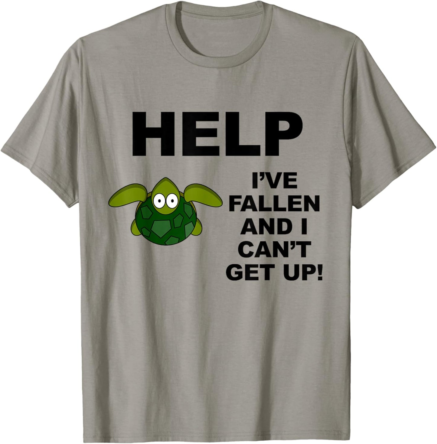 Help I've Fallen And I Can't Get Up - Upside Down Turtle T-Shirt - T-Shirt | Sand