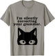 I'm Silently Correcting Your Grammar Funny English Teacher T-Shirt - T-Shirt | Sand