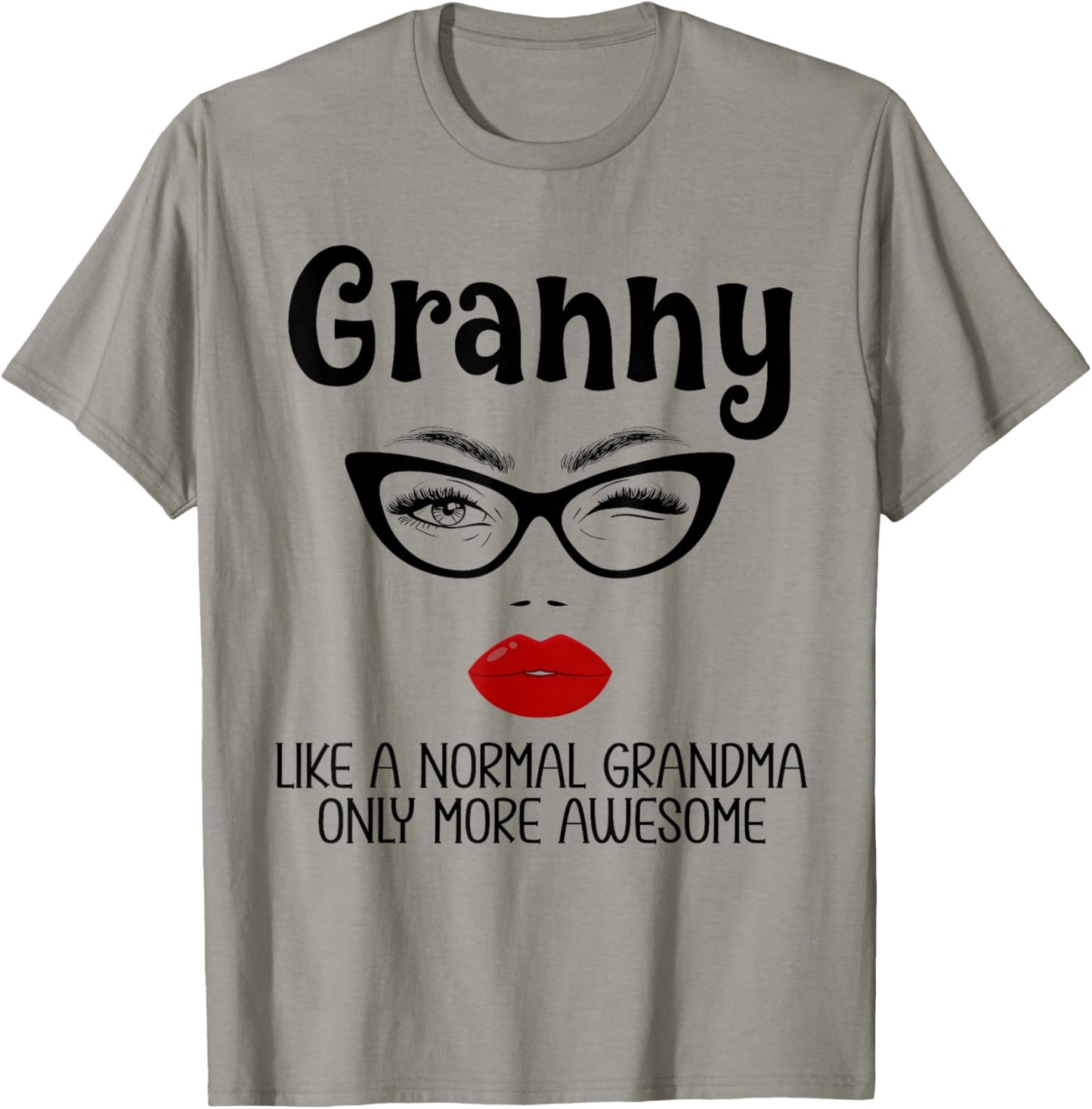 Granny Like A Normal Grandma Only More Awesome Funny Gigi T-Shirt - T-Shirt | Sand
