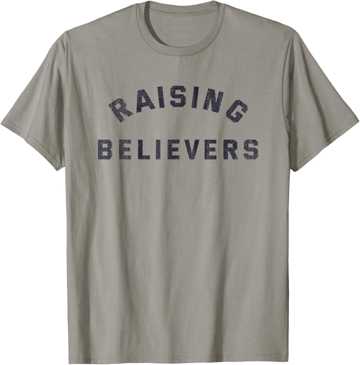 Raising Believers Christian Belief Religion T-Shirt - T-Shirt | Sand