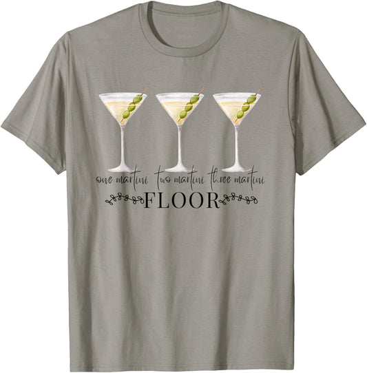 One Martini Two Martini Three Martini Floor Drinking Vintage T-Shirt - T-Shirt | Sand