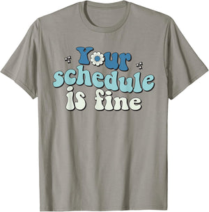 Groovy School Counselor Your Schedule Is Fine T-Shirt - T-Shirt | Sand