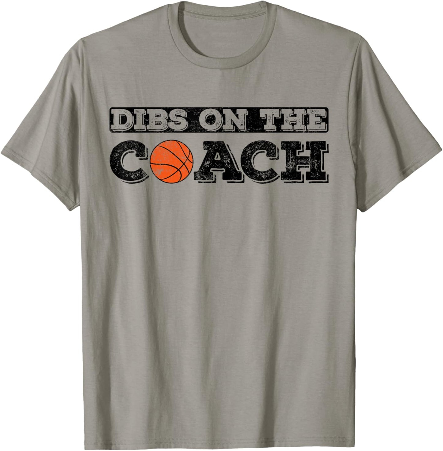 Dibs On The Coach for basketball Coaches wife or daughter T-Shirt - T-Shirt | Sand