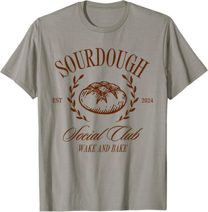 Sourdough Social Club Bread Wake & Bake In My Sourdough Era T-Shirt - T-Shirt | Sand
