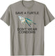 Save A Turtle Don’t Wear Condoms Funny T-Shirt - T-Shirt | Sand